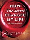 Cover image for How the Secret Changed My Life